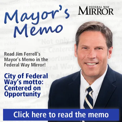 Mayor's Memo from the Federal Way Mirror March 2024 - Jim Ferrell Smiling With Federal Way Mirror Logo